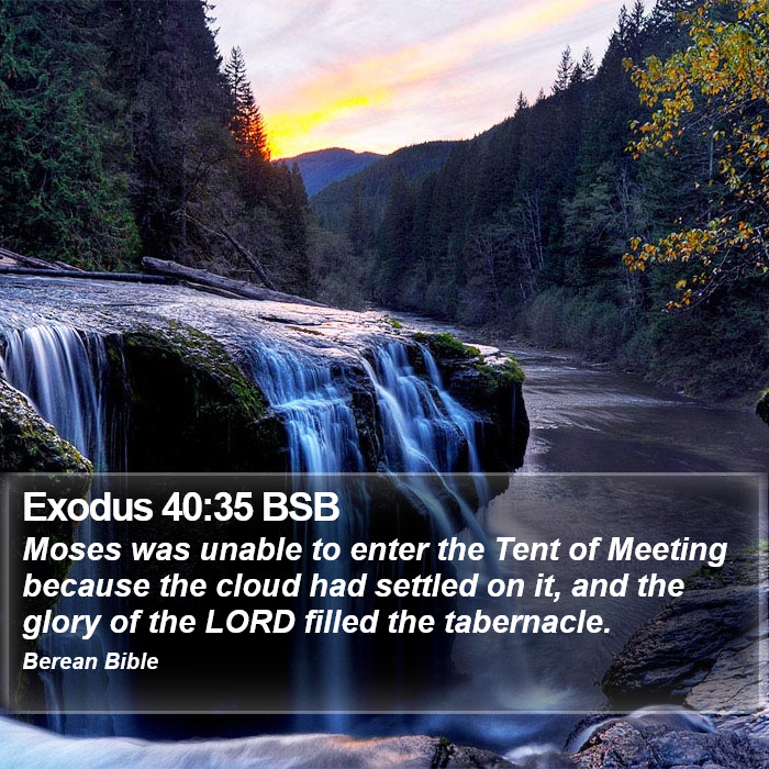 Exodus 40:35 BSB Bible Study