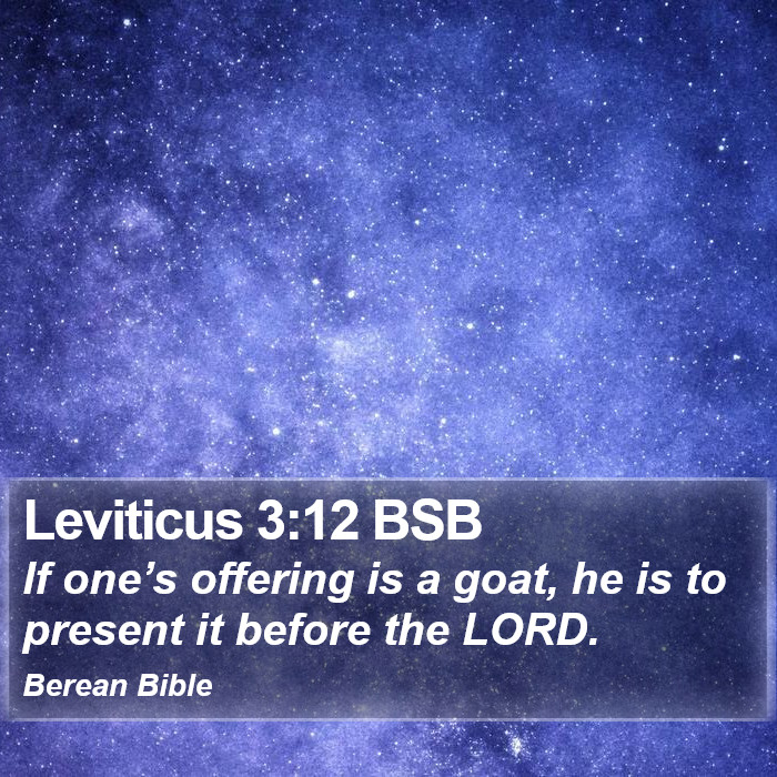 Leviticus 3:12 BSB Bible Study