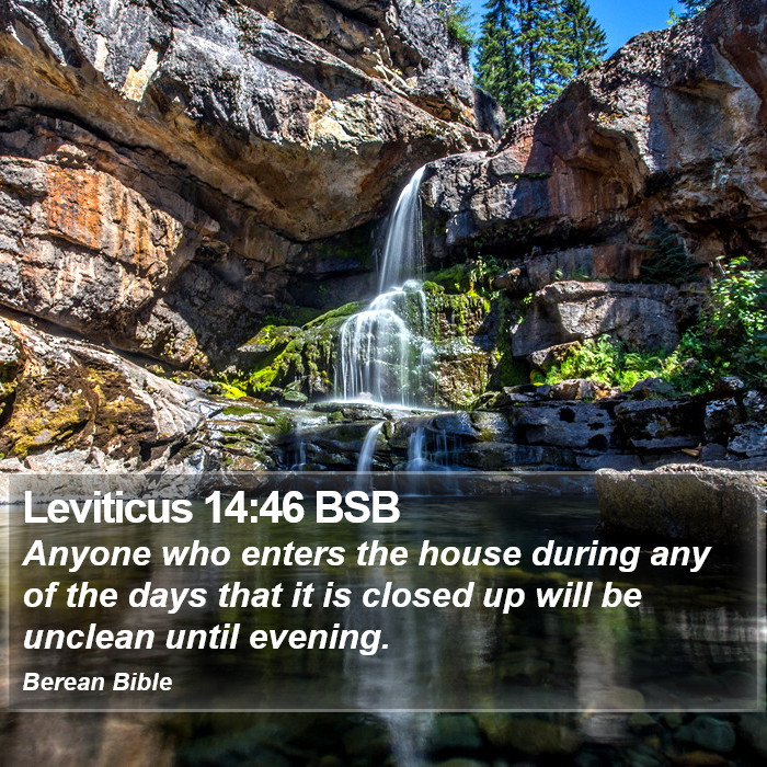 Leviticus 14:46 BSB Bible Study