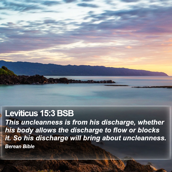 Leviticus 15:3 BSB Bible Study