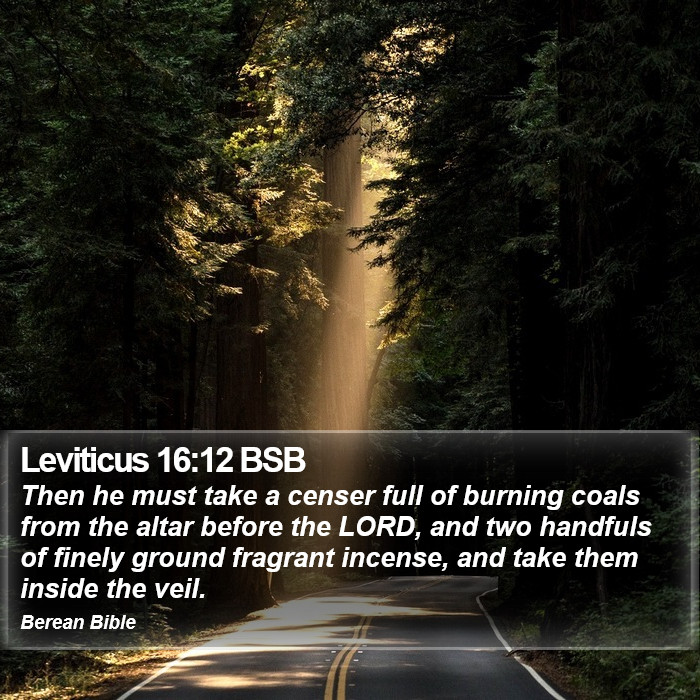 Leviticus 16:12 BSB Bible Study