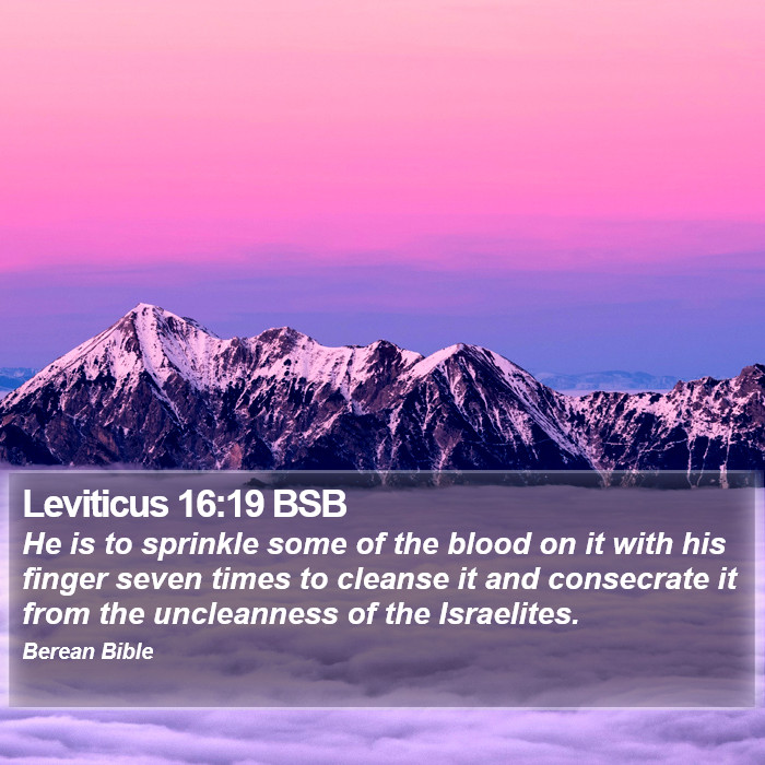 Leviticus 16:19 BSB Bible Study