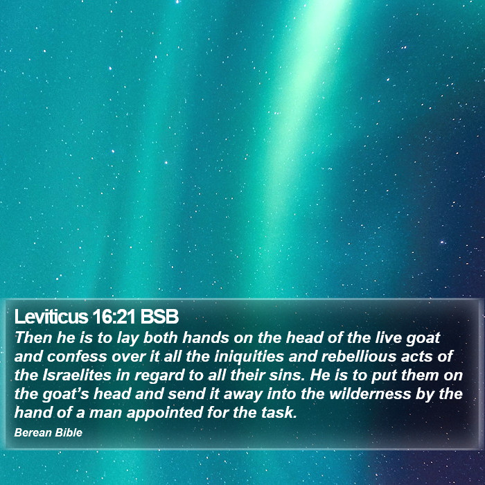 Leviticus 16:21 BSB Bible Study