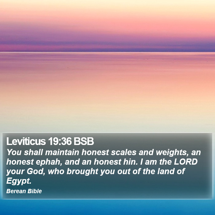 Leviticus 19:36 BSB Bible Study