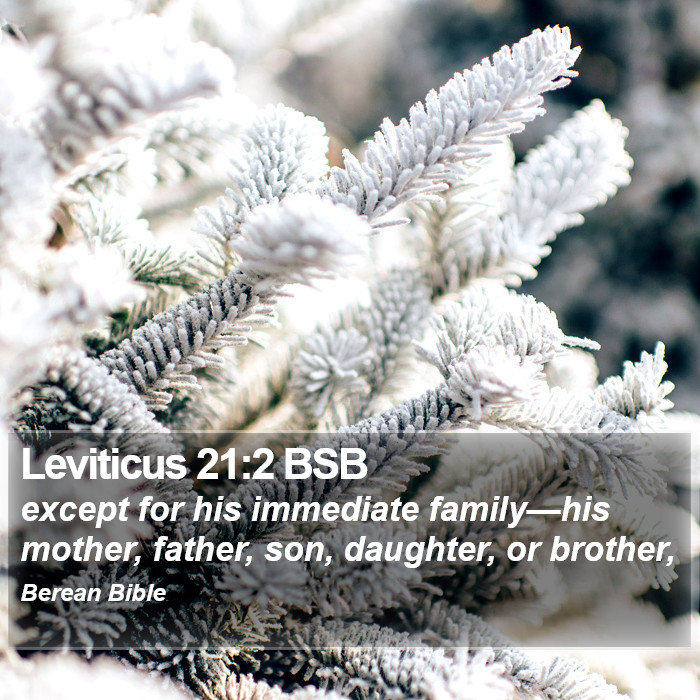 Leviticus 21:2 BSB Bible Study