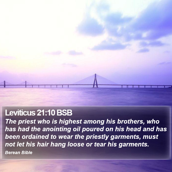 Leviticus 21:10 BSB Bible Study