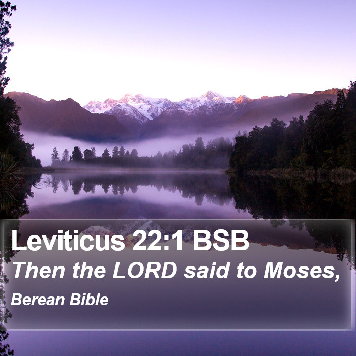 Leviticus 22:1 BSB Bible Study