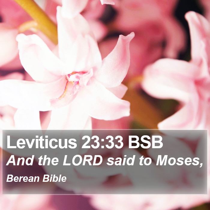 Leviticus 23:33 BSB Bible Study