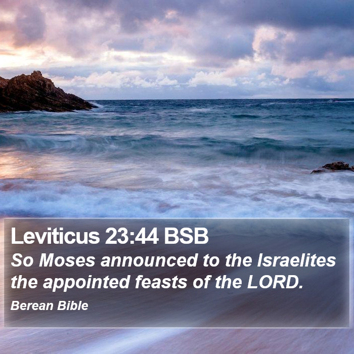 Leviticus 23:44 BSB Bible Study