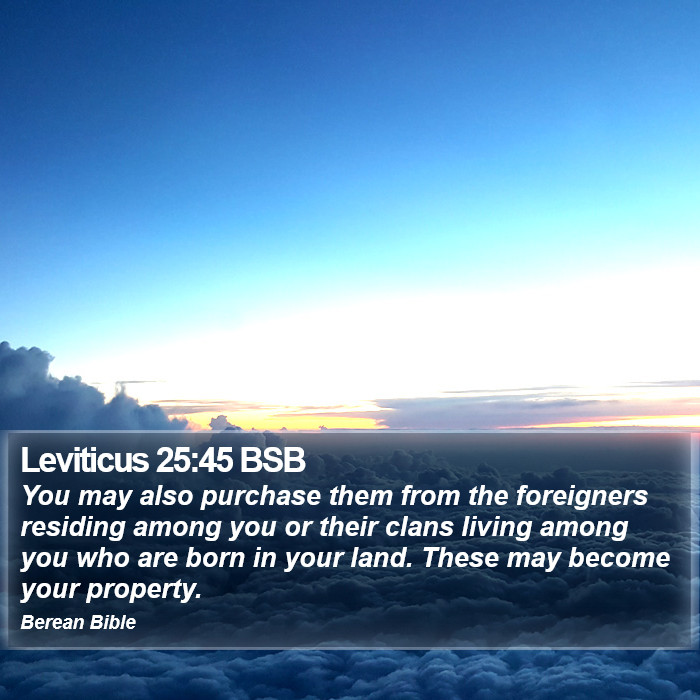 Leviticus 25:45 BSB Bible Study