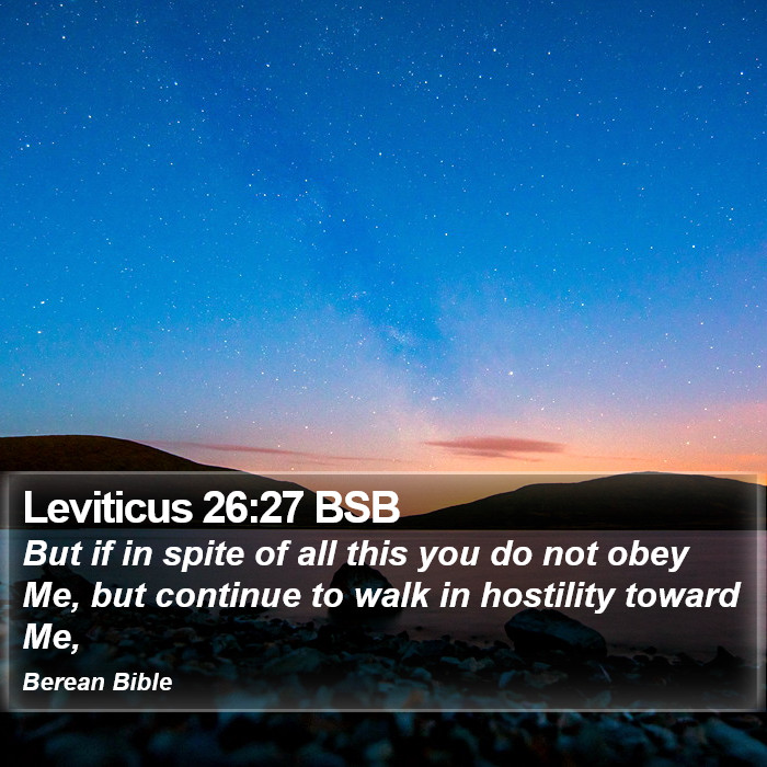 Leviticus 26:27 BSB Bible Study