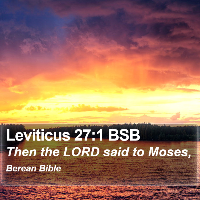 Leviticus 27:1 BSB Bible Study