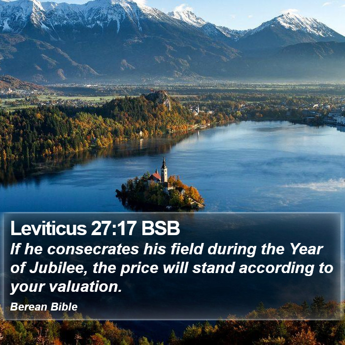 Leviticus 27:17 BSB Bible Study