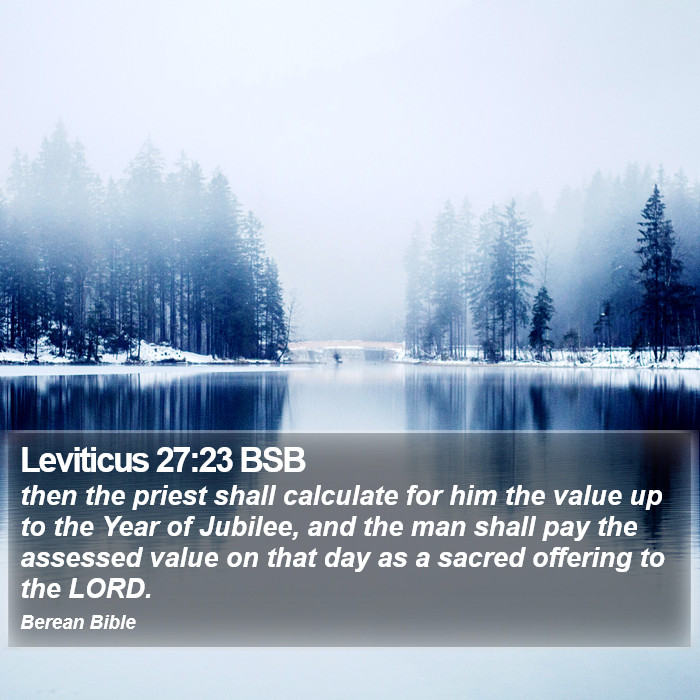 Leviticus 27:23 BSB Bible Study