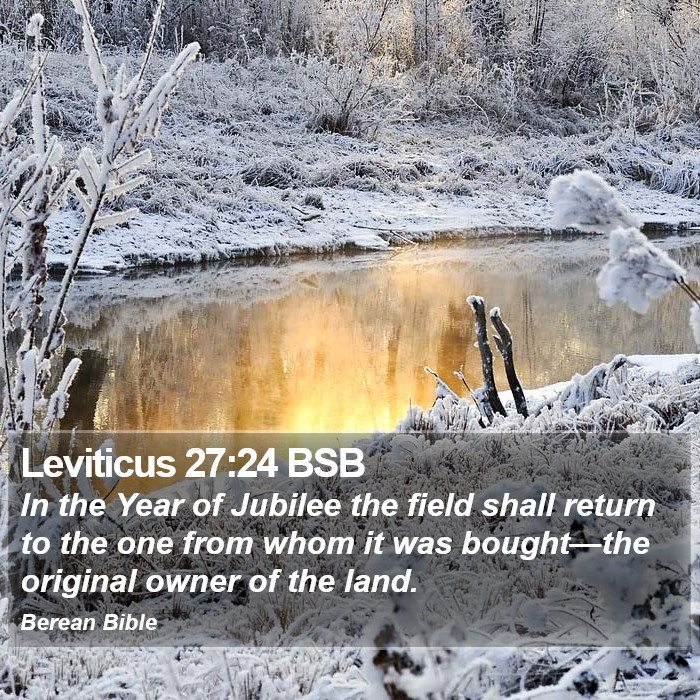 Leviticus 27:24 BSB Bible Study