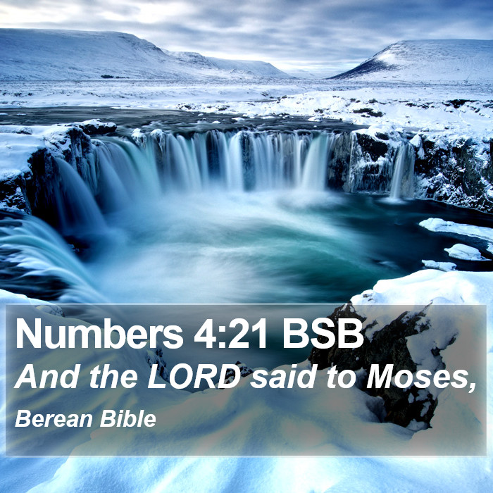 Numbers 4:21 BSB Bible Study