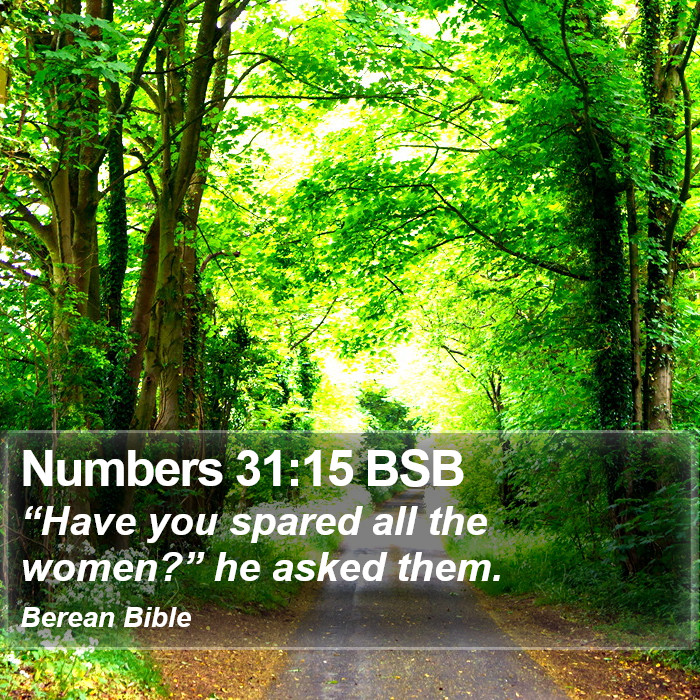 Numbers 31:15 BSB Bible Study