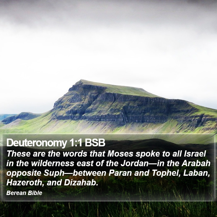 Deuteronomy 1:1 BSB Bible Study