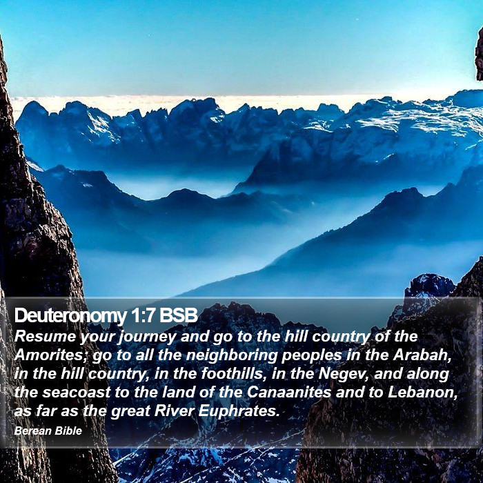 Deuteronomy 1:7 BSB Bible Study