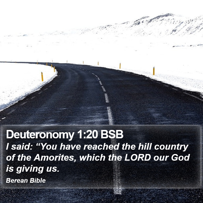 Deuteronomy 1:20 BSB Bible Study