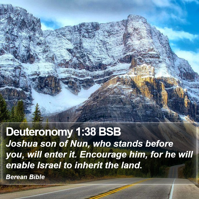 Deuteronomy 1:38 BSB Bible Study