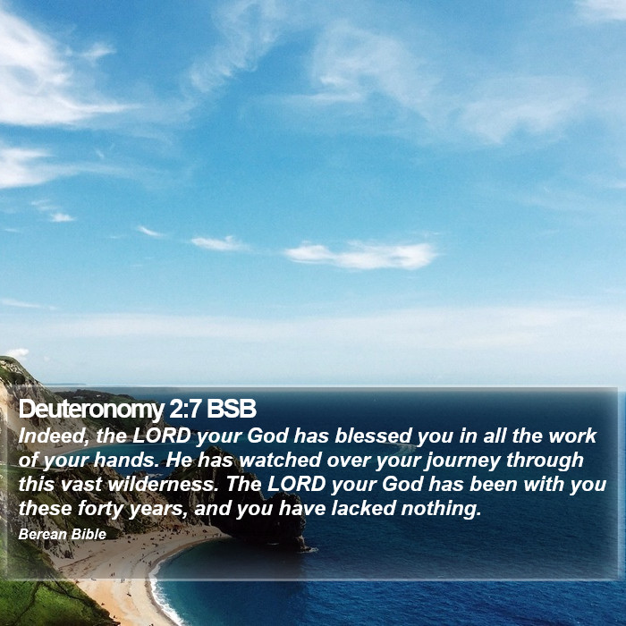 Deuteronomy 2:7 BSB Bible Study