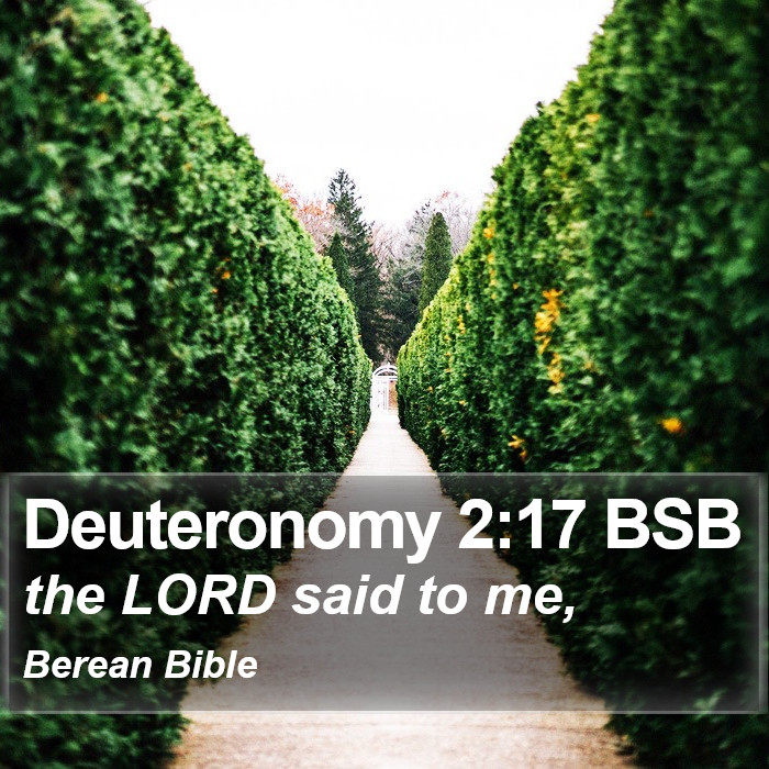 Deuteronomy 2:17 BSB Bible Study