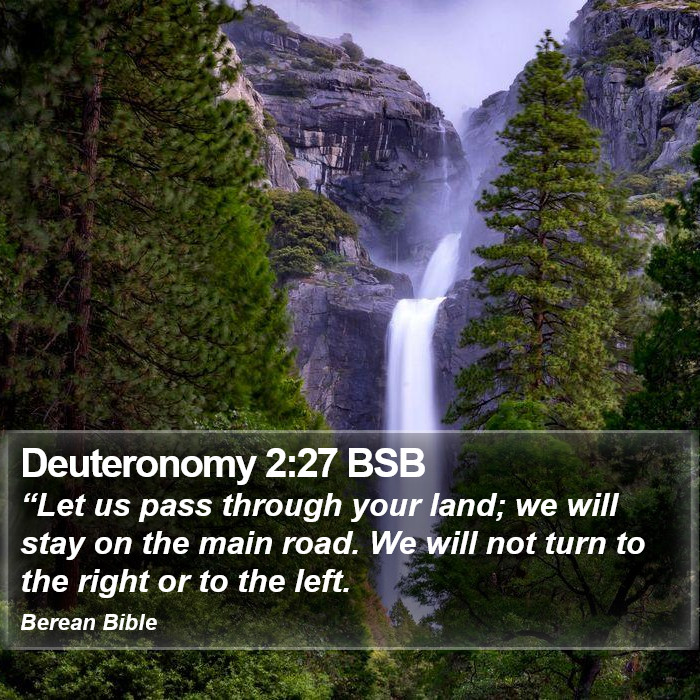 Deuteronomy 2:27 BSB Bible Study