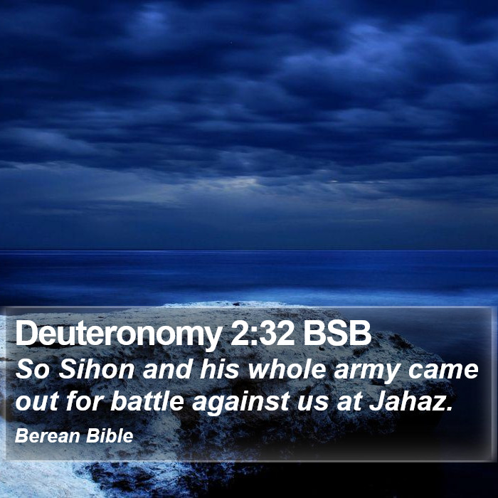 Deuteronomy 2:32 BSB Bible Study