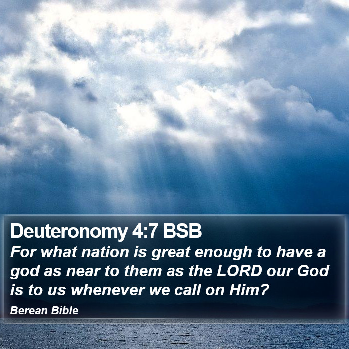 Deuteronomy 4:7 BSB Bible Study