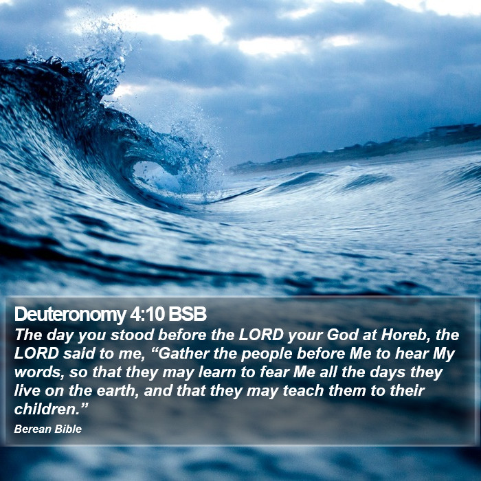 Deuteronomy 4:10 BSB Bible Study