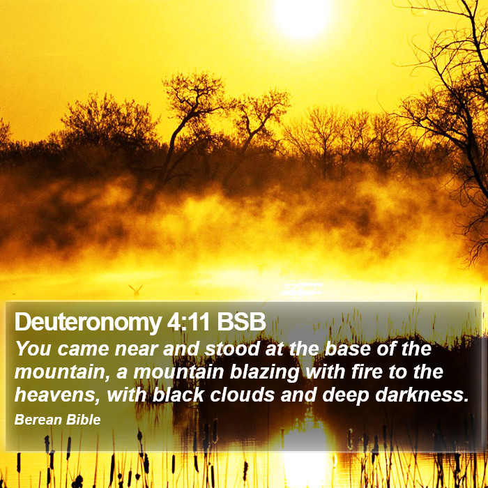 Deuteronomy 4:11 BSB Bible Study