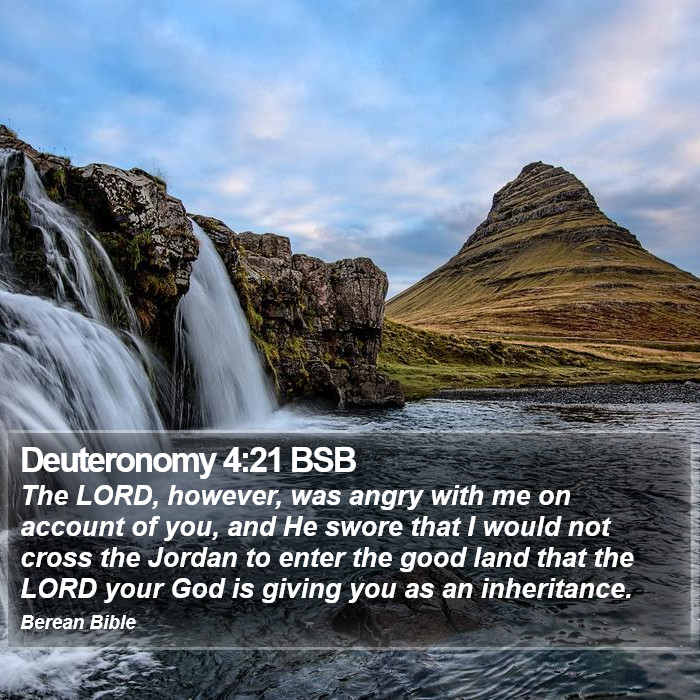 Deuteronomy 4:21 BSB Bible Study