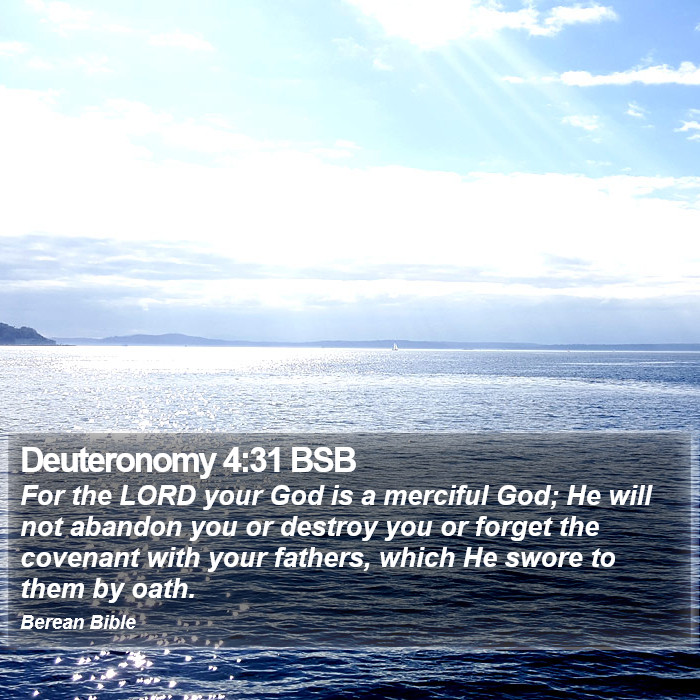 Deuteronomy 4:31 BSB Bible Study