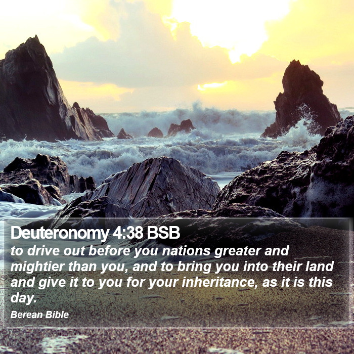 Deuteronomy 4:38 BSB Bible Study