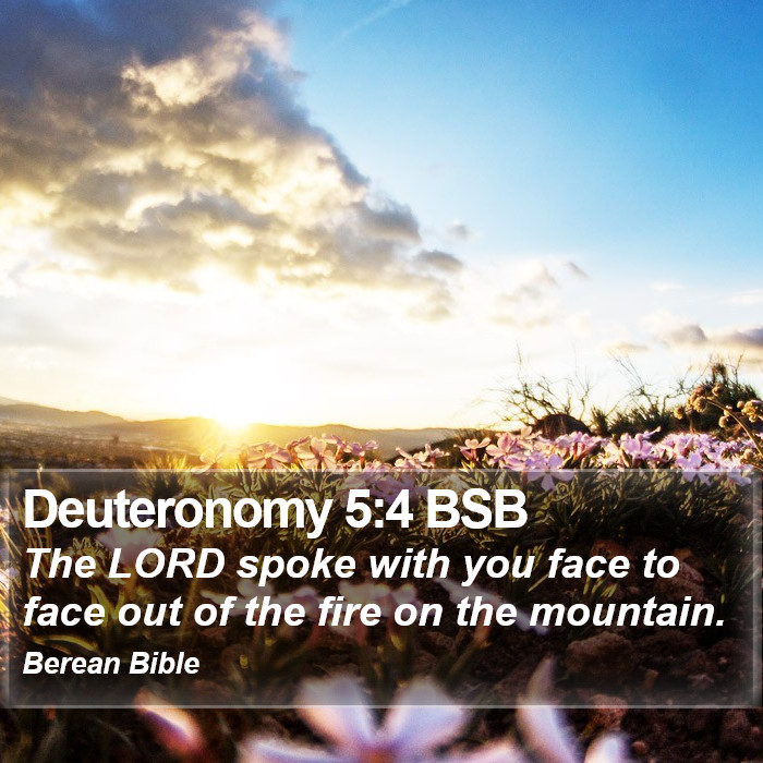 Deuteronomy 5:4 BSB Bible Study