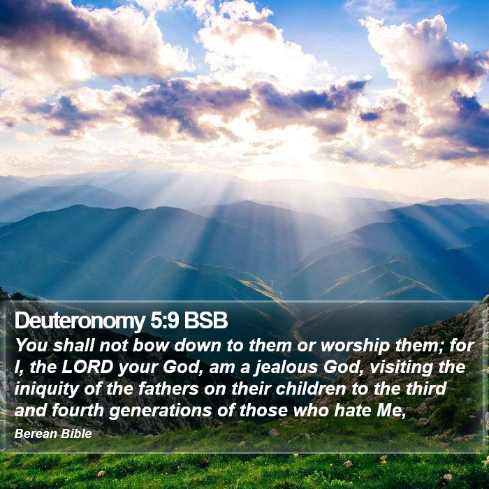 Deuteronomy 5:9 BSB Bible Study