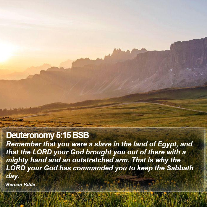 Deuteronomy 5:15 BSB Bible Study