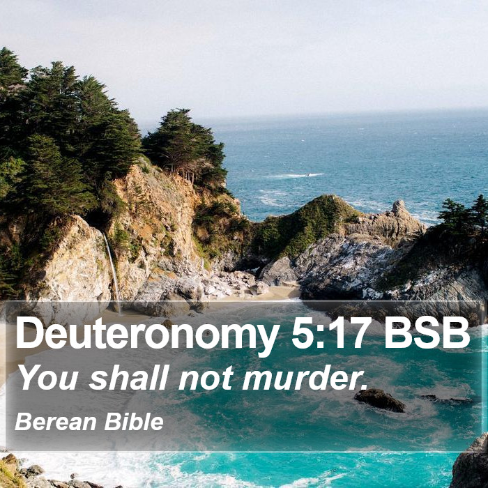 Deuteronomy 5:17 BSB Bible Study