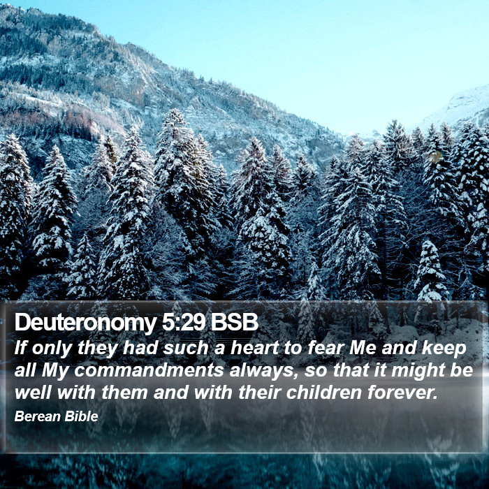 Deuteronomy 5:29 BSB Bible Study