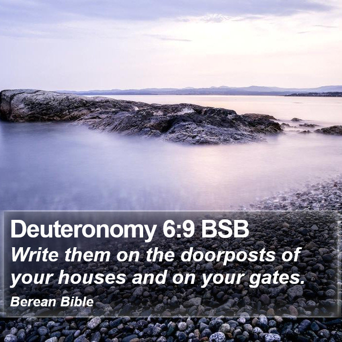 Deuteronomy 6:9 BSB Bible Study