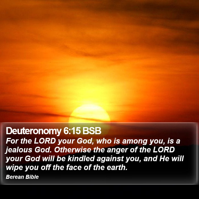 Deuteronomy 6:15 BSB Bible Study