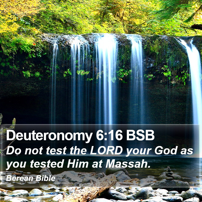 Deuteronomy 6:16 BSB Bible Study