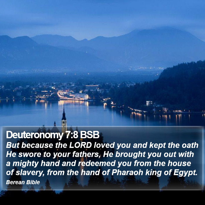 Deuteronomy 7:8 BSB Bible Study