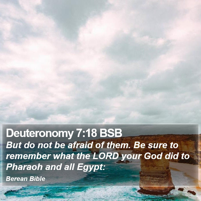 Deuteronomy 7:18 BSB Bible Study