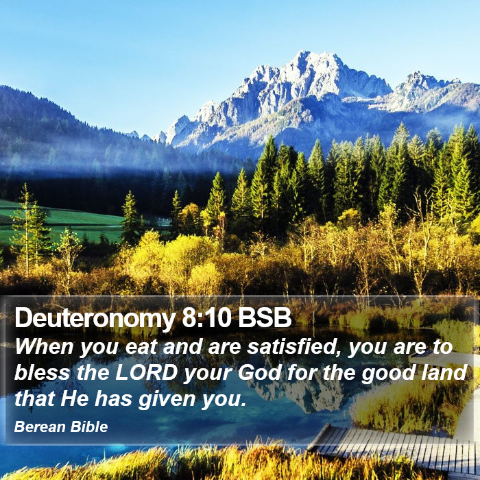 Deuteronomy 8:10 BSB Bible Study