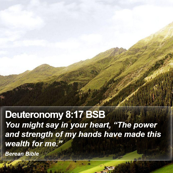 Deuteronomy 8:17 BSB Bible Study