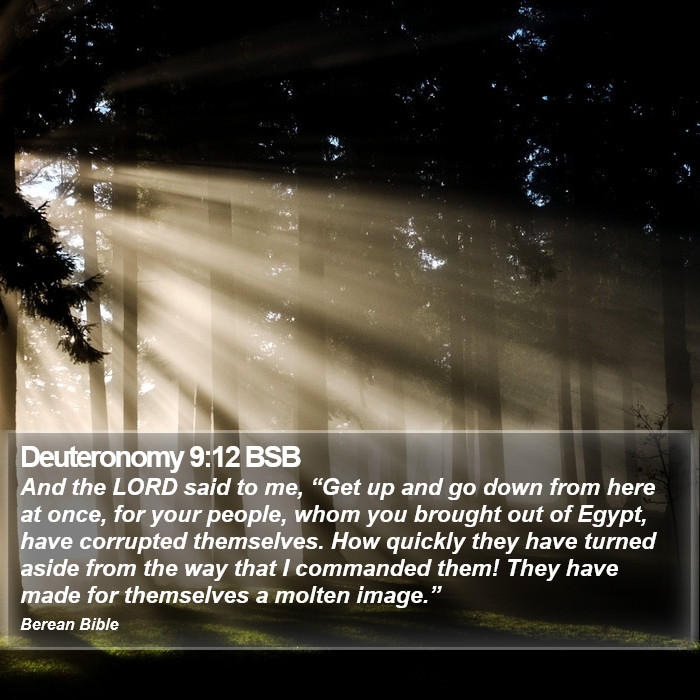 Deuteronomy 9:12 BSB Bible Study