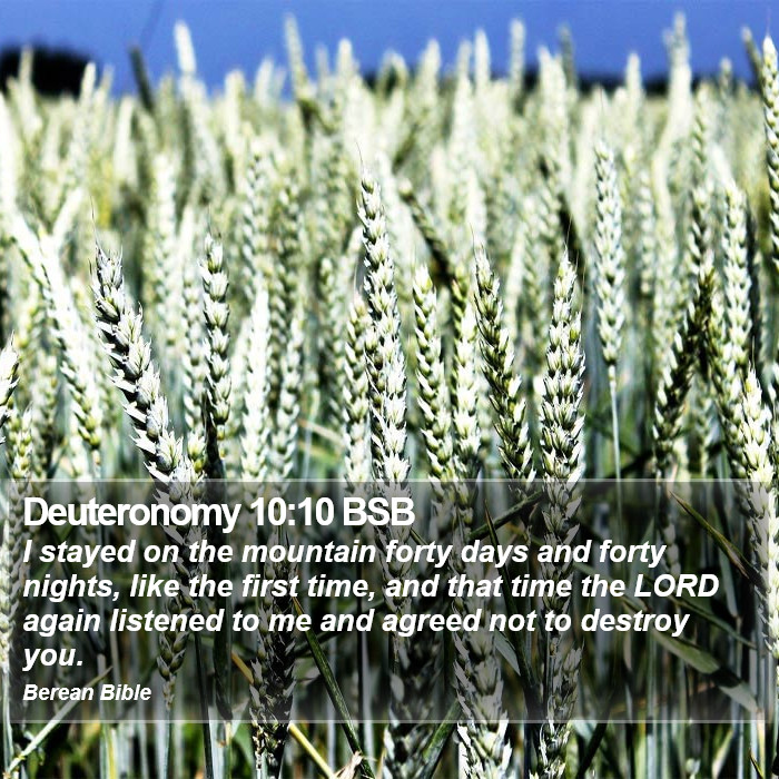 Deuteronomy 10:10 BSB Bible Study