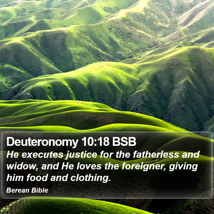 Deuteronomy 10:18 BSB Bible Study